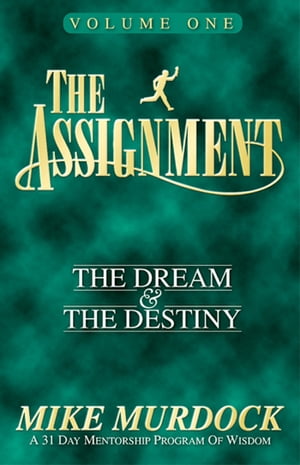 The Assignment, Vol. 1: The Dream & The Destiny