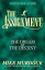 The Assignment, Vol. 1: The Dream & The Destiny