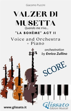 Valzer di Musetta - Voice, Orchestra and Piano (Score) Quando men vo... 