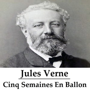 Cinq Semaines En BallonŻҽҡ[ Jules Verne ]