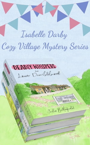 Isabelle Darby Cozy Village Mystery Series, Books 1-3【電子書籍】[ Julie Butterfield ]