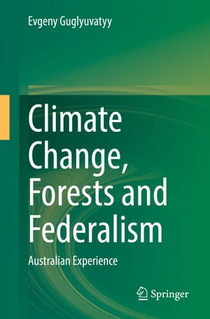 Climate Change, Forests and Federalism Australian Experience