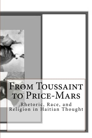 From Toussaint to Price-Mars