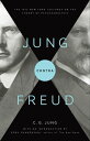 Jung contra Freud The 1912 New York Lectures on the Theory of Psychoanalysis