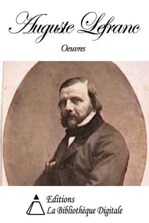 Oeuvres de Auguste Lefranc