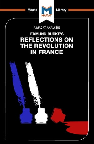 ŷKoboŻҽҥȥ㤨An Analysis of Edmund Burke's Reflections on the Revolution in FranceŻҽҡ[ Riley Quinn ]פβǤʤ1,458ߤˤʤޤ