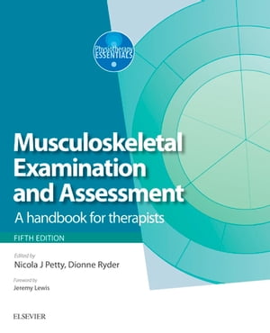 Musculoskeletal Examination and Assessment E-Book