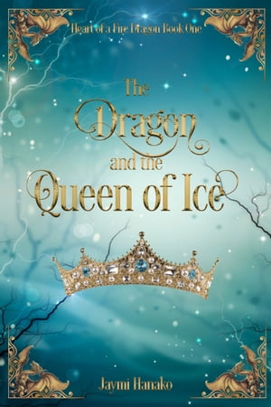 The Dragon and the Queen of Ice