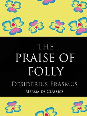 The Praise of Folly