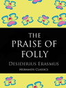 ŷKoboŻҽҥȥ㤨The Praise of FollyŻҽҡ[ Desiderius Erasmus ]פβǤʤ90ߤˤʤޤ