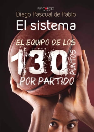 El sistema: El equipo de los 130 puntos por part