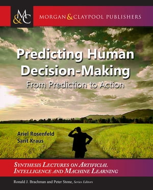 Predicting Human Decision-Making