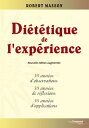 Di?t?tique de l'exp?rience - 50 ann?es d'observations, 50 ann?es de r?flexions, 50 ann?es d'applicat