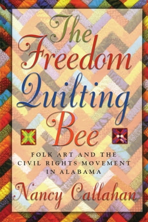 The Freedom Quilting Bee
