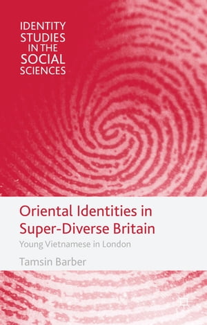 Oriental Identities in Super-Diverse Britain You