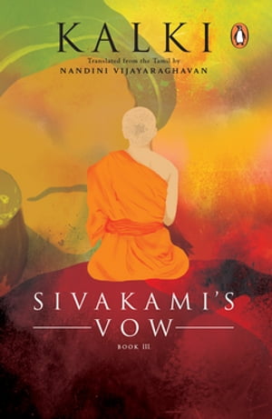 Sivakami's Vow 3: The Bikshu's Love