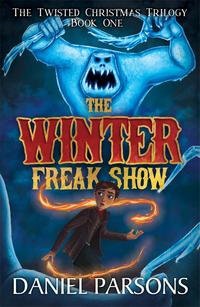 The Winter Freak ShowŻҽҡ[ Daniel Parsons ]