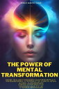 ŷKoboŻҽҥȥ㤨The Power of Mental Transformation Unleash Your Potential and Achieve Your GoalsŻҽҡ[ R?gulo Marcos Jasso ]פβǤʤ242ߤˤʤޤ