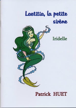 Laetitia, La Petite Sirène