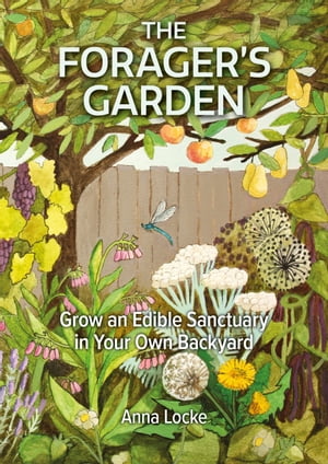 The Forager’s Garden