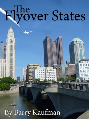 The Flyover StatesŻҽҡ[ Barry Kaufman ]