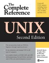 UNIX: The Complete Reference, Second Edition【電子書籍】[ Kenneth Rosen ]