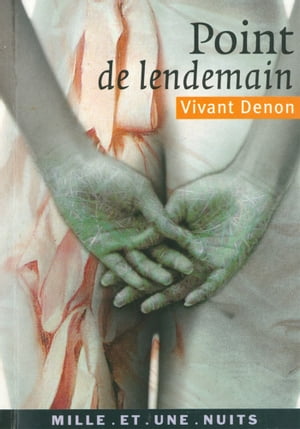 Point de lendemain【電子書籍】[ Vivant Denon ]