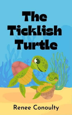 The Ticklish Turtle