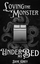 Loving the Monster Under My Bed Paranormal Fanta