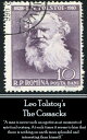 Cossacks A man is never such an egotist as at moments of spiritul ecstasy. At such times it seems to him that there is nothing on earth more splendid and interesting than himself. 【電子書籍】 Leo Tolstoy