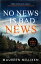 ŷKoboŻҽҥȥ㤨No News is Bad NewsŻҽҡ[ Maureen Milliken ]פβǤʤ1,020ߤˤʤޤ