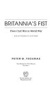Britannia's Fist: From Civil War to World WarーAn Alternate History【電子書籍】[ Peter ...