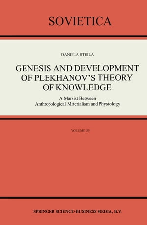 Genesis and Development of Plekhanov’s Theory of Knowledge