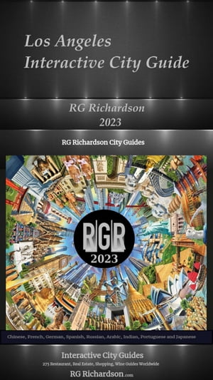 Los Angeles Interactive Guide Spanish, English and Chinese【電子書籍】[ R.G. Richardson ]