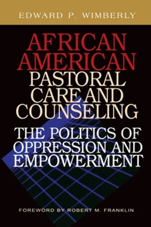 African American Pastoral Care and Counseling: