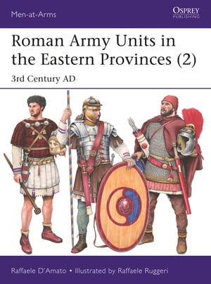 Roman Army Units in the Eastern Provinces (2)