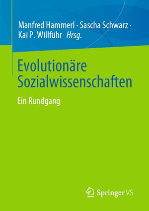 Evolution?re Sozialwissenschaften Ein Rundgang