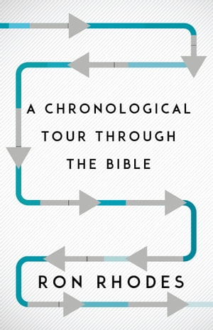 ŷKoboŻҽҥȥ㤨A Chronological Tour Through the BibleŻҽҡ[ Ron Rhodes ]פβǤʤ2,213ߤˤʤޤ