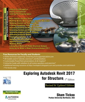 Exploring Autodesk Revit 2017 for Structure , 7th Edition
