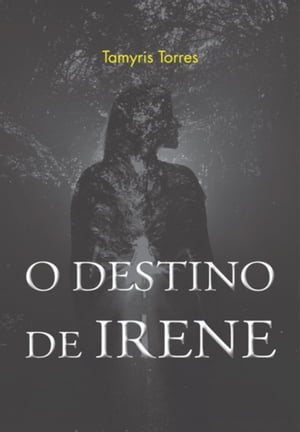 O Destino De Irene