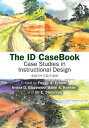 The ID CaseBook Case Studies in Instructional Design【電子書籍】