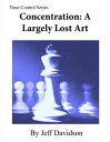 ŷKoboŻҽҥȥ㤨Concentration: A Largely Lost ArtŻҽҡ[ Jeff Davidson ]פβǤʤ429ߤˤʤޤ