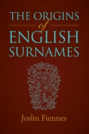 ŷKoboŻҽҥȥ㤨Origins of English SurnamesŻҽҡ[ Joslin Fiennes ]פβǤʤ1,520ߤˤʤޤ