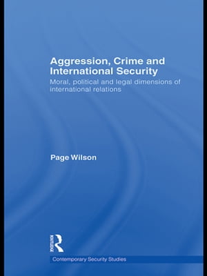 Aggression, Crime and International Security