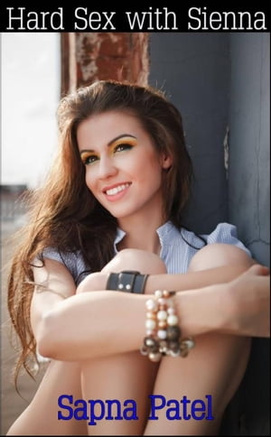 ŷKoboŻҽҥȥ㤨Hard Sex with SiennaŻҽҡ[ Sapna Patel ]פβǤʤ131ߤˤʤޤ