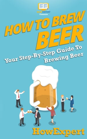 How to Brew Beer