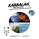 Kabbalah, Bible Mysteries, Mastery Through Pictographic Association Creation at a Glance, Evolution in the Making