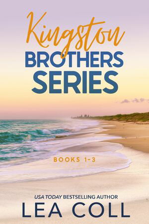 The Kingston Brothers (Books 1-3) A Small Town Romance Box Set【電子書籍】[ Lea Coll ]
