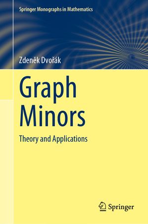 Graph Minors Theory and Applications【電子書籍】[ Zden?k Dvo??k ]