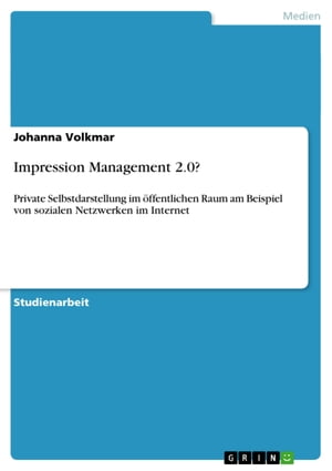 Impression Management 2.0?